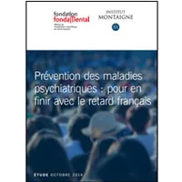 Nouvelle étude - Prévention des maladies psychiatriques : pour en finir avec le retard français