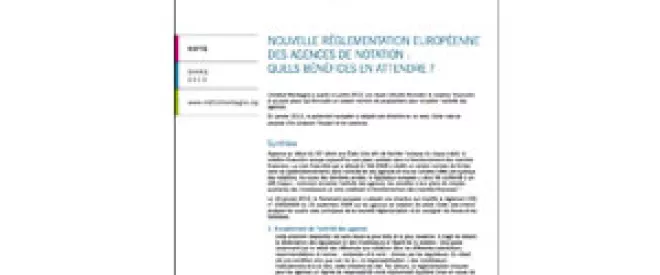 Nouvelle réglementation européenne des agences de notation : quels bénéfices en attendre? - Dernière publication