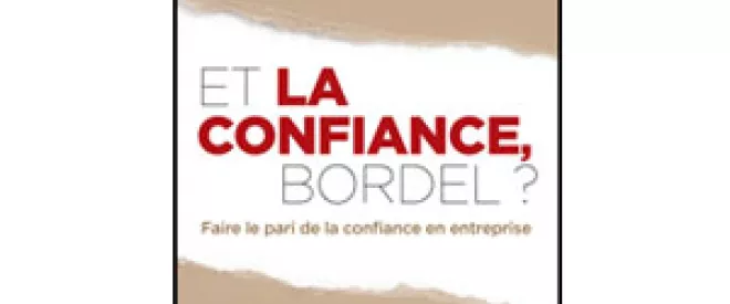 "Et la confiance, bordel ?", nouvel ouvrage de l'Institut Montaigne et Financi’Elles