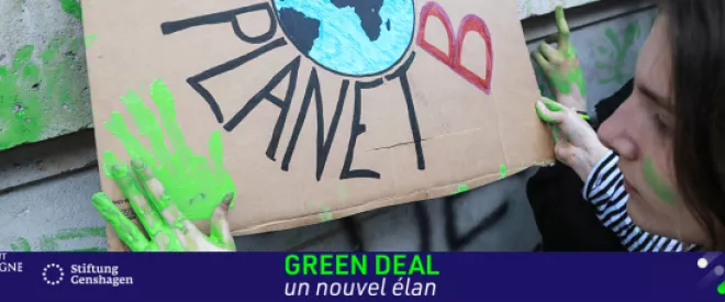 Green Deal, un nouvel élan - Le Green Deal ou l’invention d’un nouveau modèle de prospérité européen