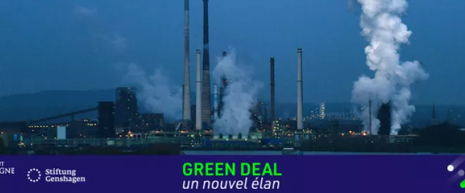 Green Deal, un nouvel élan - Pour une nouvelle politique industrielle verte en Europe