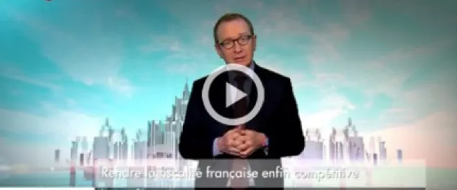 Rendre la fiscalité française enfin compétitive