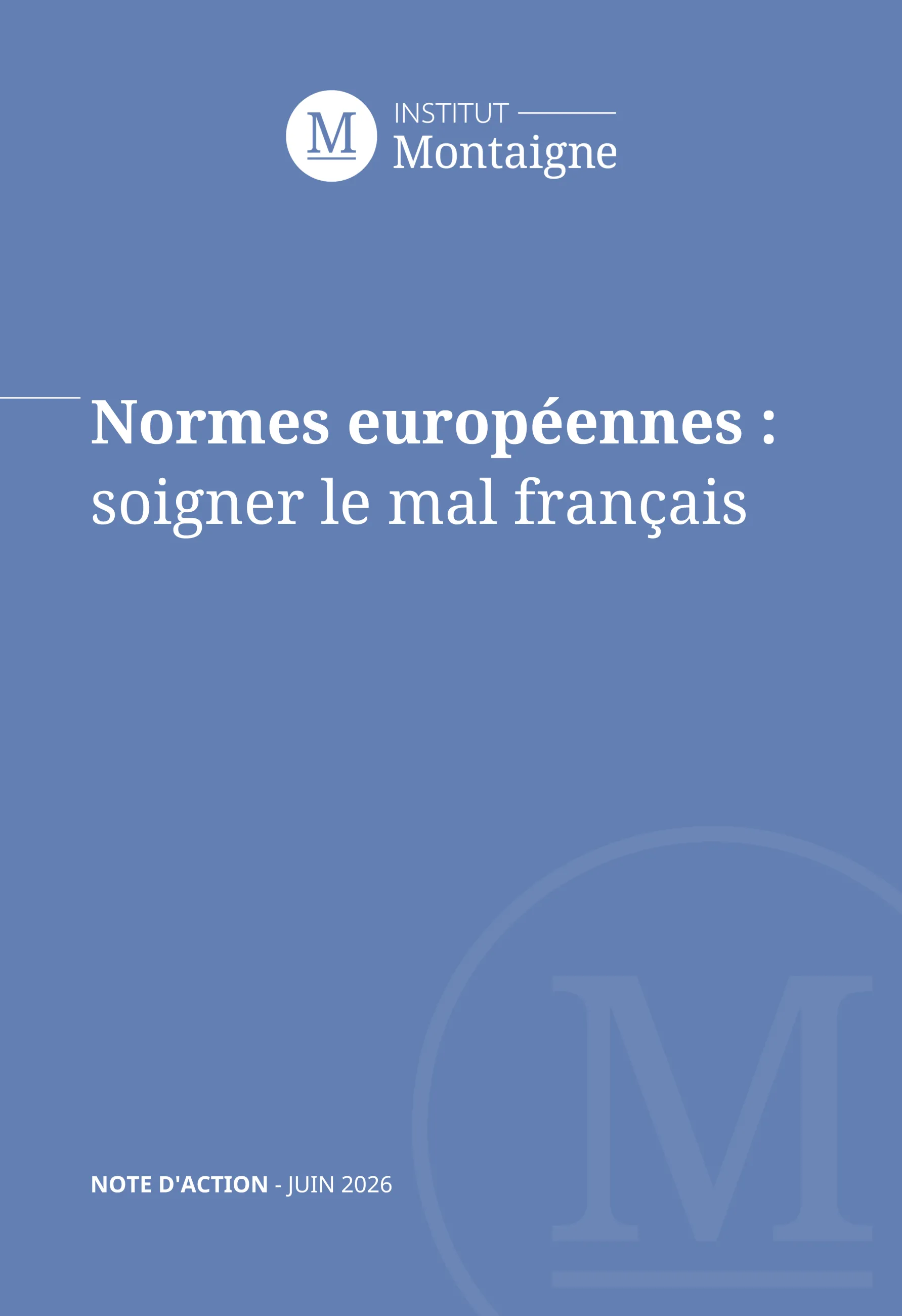 Normes européennes : soigner le mal français